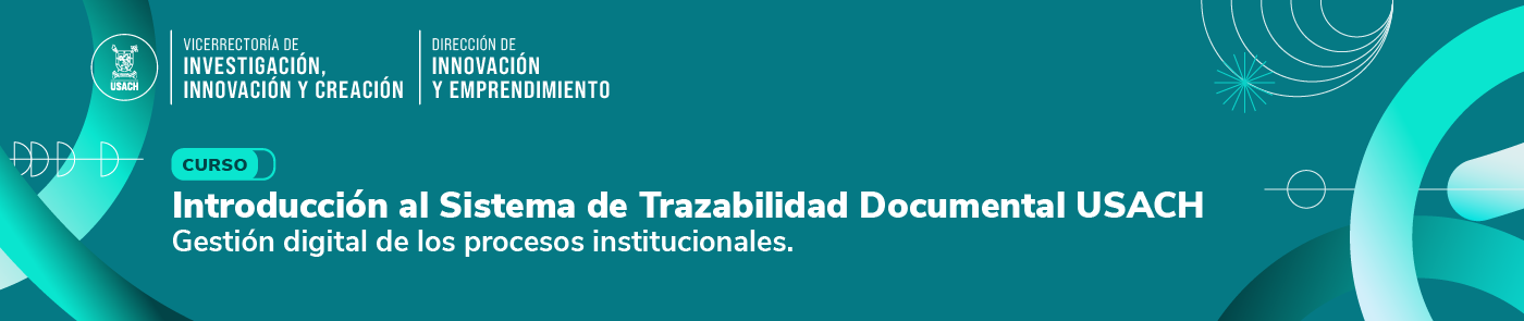 Copia - Introducción al Sistema de Trazabilidad Documental de USACH 
