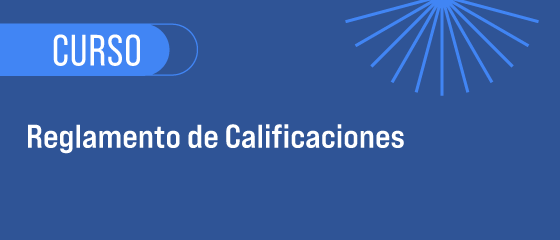 Reglamento de Calificación - abril y mayo 2025